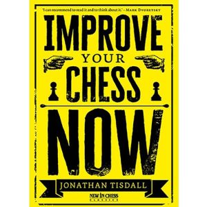 2023_tisdall_improve_your_chess_now.jpg