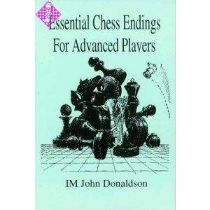 Essential Chess Endings For Advanced Players