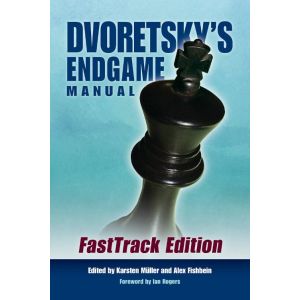 Dvoretsky's Endgame Manual Fast Track Edition