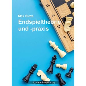 Endspieltheorie und -praxis