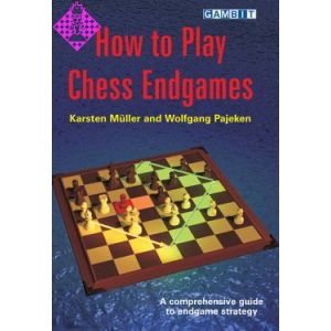 How to Play Chess Endgames