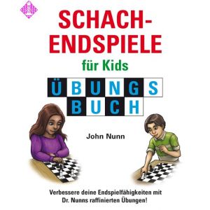 Schachendspiele für Kids Übungsbuch