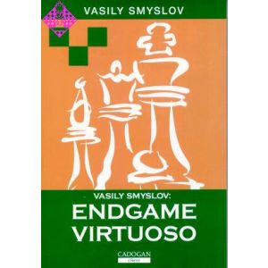 Vasily Smyslov: Endgame Virtuoso