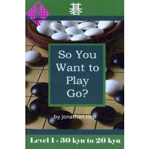 So You Want to Play Go - Level 1