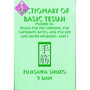 Dictionary of Basic Tesuji - Vol. III