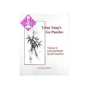 Yilun Yang's Go Puzzles - Volume 1