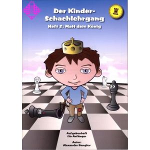 Der Kinder-Schachlehrgang - Heft 2