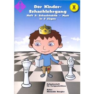Der Kinder-Schachlehrgang - Heft 3