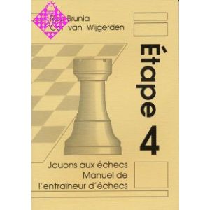 Jouons aux échecs - Étape 4