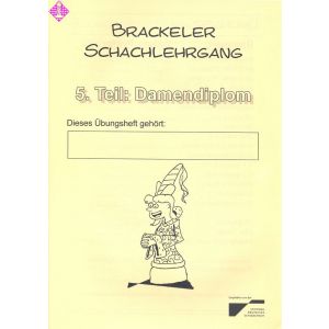 Brackeler Schachlehrgang - Damediplom