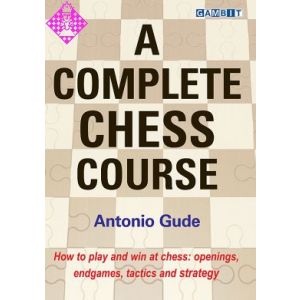A Complete Chess Course