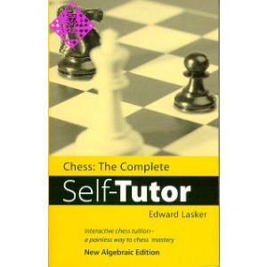 Chess: The complete Self-Tutor (New Edition)