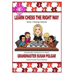 Learn Chess the Right Way - Book 2