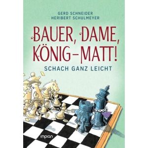 Bauer, Dame, König - MATT!