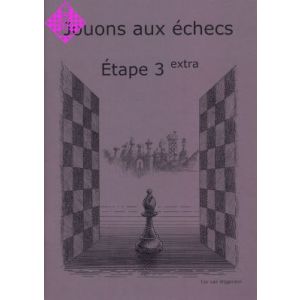 Jouons aux échecs - Étape 3 extra