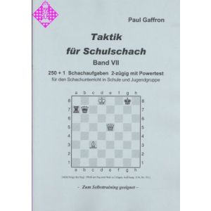 Taktik für Schulschach Band VII