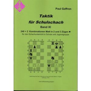 Taktik für Schulschach Band XI