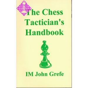 The Chess Tactician's Handbook