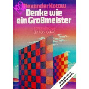 Denke wie ein Großmeister