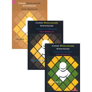 Chess Middlegame Strategies Vol. 1-3