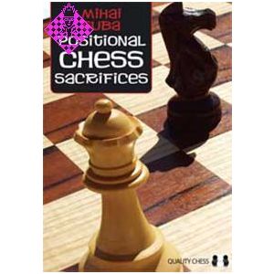 Positional Chess Sacrifices