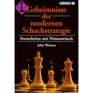 Geheimnisse der modernen Schachstrategie