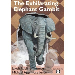 The Exhilarating Elephant Gambit (hc)