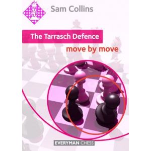 The Tarrasch Defence: Move by Move