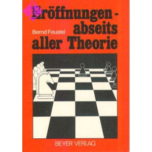 Eröffnungen - abseits aller Theorie