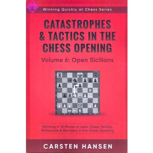 Catastrophes & Tactics 6: Open Sicilians