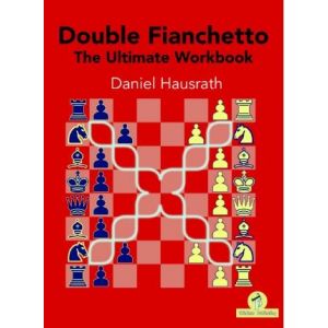 Double Fianchetto: The Ultimate Workbook