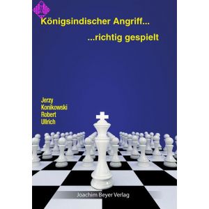 Königsindischer Angriff - richtig gespielt