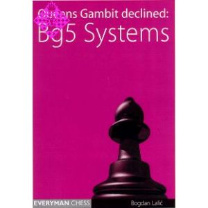 Queen's Gambit Declined - Bg5 Systems