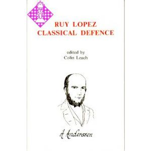 Ruy Lopez - Classical Defence