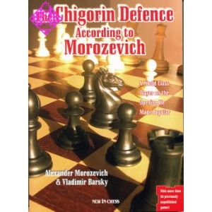 The Chigorin Defence According to Morozevich