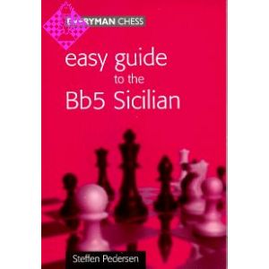 Easy Guide to the Bb5 Sicilian