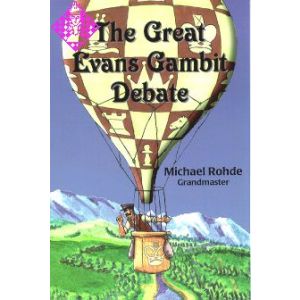 The Great Evans Gambit Debate