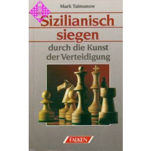 Sizilianisch siegen - durch die Kunst der Verteidi