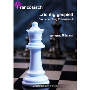 Französisch - richtig gespielt