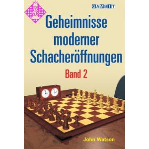 Geheimnisse Moderner Schacheröffnungen, Band 2