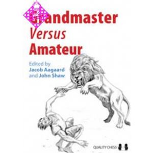 Grandmaster Versus Amateur