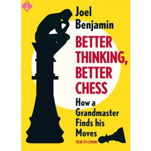 Better Thinking, Better Chess