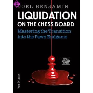 Liquidation on the chess board (ext. 2019-ed.)