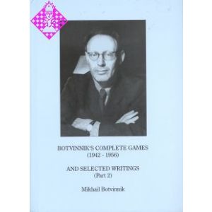Botvinnik's Complete Games (1942 - 1956)