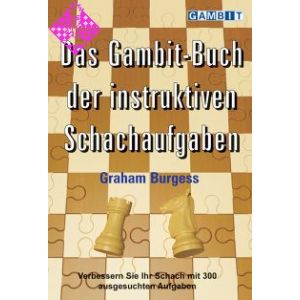 Das Gambit-Buch der instruktiven Schachaufgaben