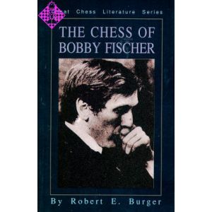 The Chess of Bobby Fischer