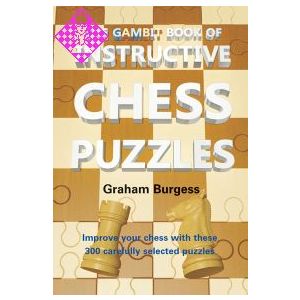 The Gambit Book of Instructive Chess Puzzles