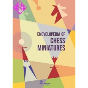 Encyclopedia of Chess Miniatures