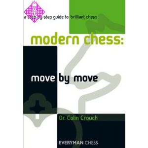 Modern Chess: Move by Move