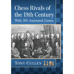 Chess Rivals of the 19th Century